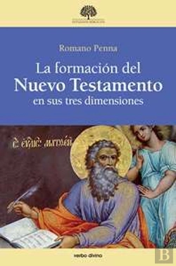 Bertrand.pt - La Formación Del Nuevo Testamento En Sus Tres Dimensiones