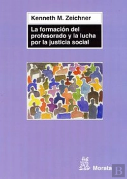 Bertrand.pt - La Formación Del Profesorado Y La Lucha Por La Justicia Social