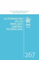 La Formacion En Un Mercado Laboral Tecnificado