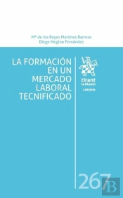 La Formacion En Un Mercado Laboral Tecnificado