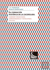 La Formación Histórica De La Cacerolada: Charivari Y Rough Music.