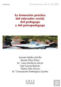 Bertrand.pt - La Formación Práctica Del Educador Social, Del Pedagogo Y Del Psicopedagogo