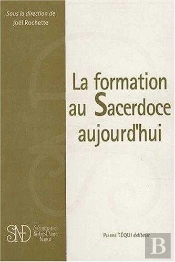 La Formation Au Sacerdoce Aujourd'Hui