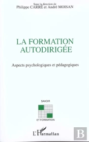 La Formation Autodirigee ; Aspects Psychologiques Et Pedagogiques