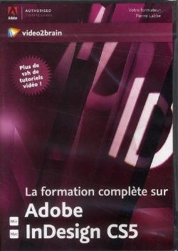 Bertrand.pt - La Formation Complete Sur Adobe Indesign Cs5 - Apprenez A Travailler Avec Le Logiciel De Mise En Pag