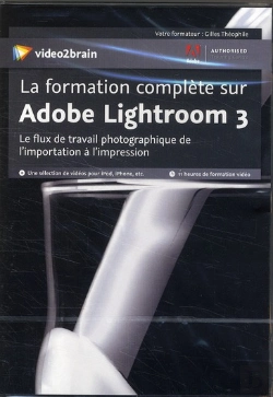 Bertrand.pt - La Formation Complete Sur Adobe Lightroom 3 - Le Flux De Travail Photographique De L'Exportation A L