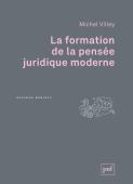 La Formation De La Pensée Juridique Moderne (2e Édition)