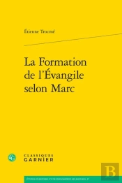 La Formation De L'Évangile Selon Marc