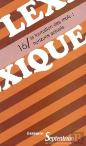 La Formation Des Mots : Horizons Actuels