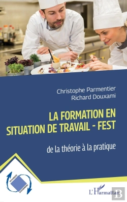 Bertrand.pt - La Formation En Situation De Travail - Fest : De La Théorie À La Pratique