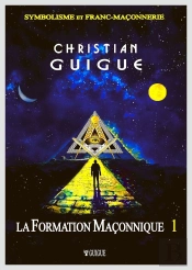 La Formation Maçonnique - Cartonnée - 2 Tomes - 2024