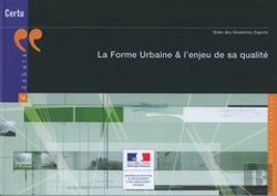 Bertrand.pt - La Forme Urbaine Et L'Enjeu De Sa Qualite (Debats Certu N. 56, Ordre Des Geometres Experts, Amenagem