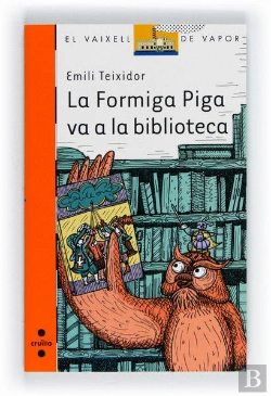 Bertrand.pt - La Formiga Piga Va A La Biblioteca