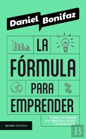 La Fórmula Para Emprender