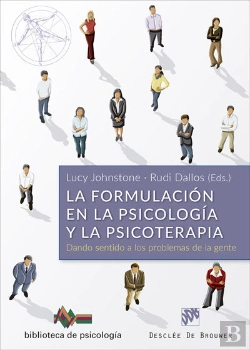 Bertrand.pt - La Formulación En La Psicología Y La Psicoterapia. Dando Sentido A Los Problemas De La Gente