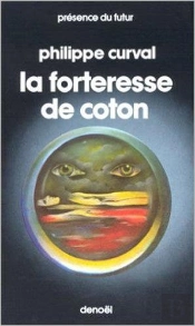 La Forteresse De Coton
