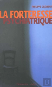 La Forteresse Psychiatrique