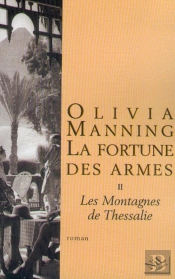 La Fortune Des Armes T.2 ; Les Montagnes De Thessalie