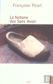 La Fortune Des Sans Avoir