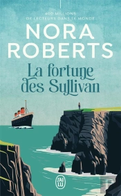 La Fortune Des Sullivan