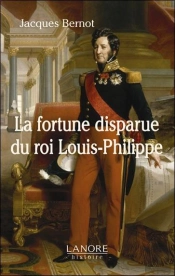 La Fortune Disparue Du Roi Louis Philippe