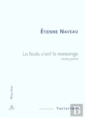 La Foule C'Est Le Mensonge