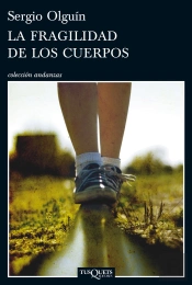 La Fragilidad De Los Cuerpos