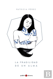 La Fragilidad De Un Alma