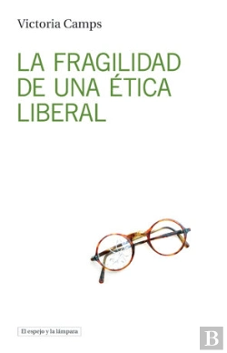 Bertrand.pt - La Fragilidad De Una Éätica Liberal