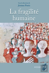 La Fragilité Humaine