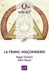 La Franc-Maçonnerie (2e Édition)