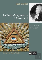 La Franc-Maçonnerie À Mirecourt