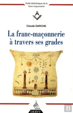 Bertrand.pt - La Franc-Maçonnerie A Travers Ses Grades