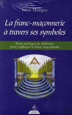 Bertrand.pt - La Franc-Maçonnerie À Travers Ses Symboles