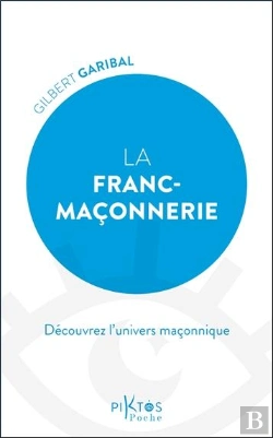 Bertrand.pt - La Franc-Maçonnerie : Découvrez L'Univers Maçonnique
