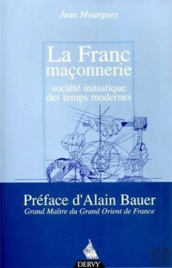 Bertrand.pt - La Franc-Maçonnerie, Société Initiatique Des Temps Modernes