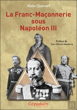 Bertrand.pt - La Franc-Maçonnerie Sous Napoléon Iii