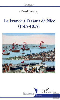 Bertrand.pt - La France À L'Assaut De Nice (1515-1815)