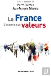 La France À Travers Ses Valeurs