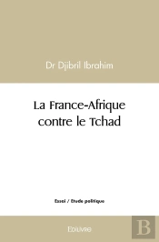 La France-Afrique Contre Le Tchad