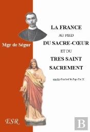 La France Au Pied Du Sacre-Coeur Et Du Trés Saint Sacrement