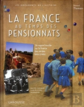 La France Au Temps Des Pensionnats