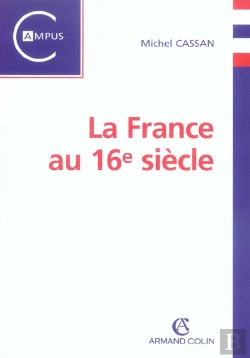 Bertrand.pt - La France Au Xvi Siecle