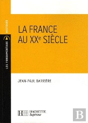 La France Au Xx Siècle