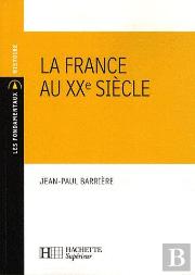La France Au Xx Siècle