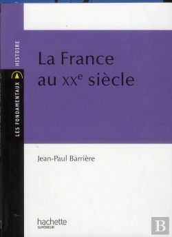 Bertrand.pt - La France Au Xxe Siècle