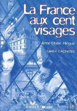 Bertrand.pt - La France Aux Cent Visages ; Cahier D'Activites
