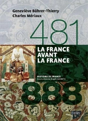 La France Avant La France (481-888)