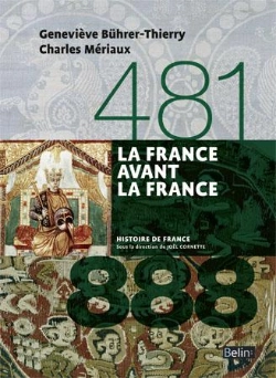 Bertrand.pt - La France Avant La France (481-888)