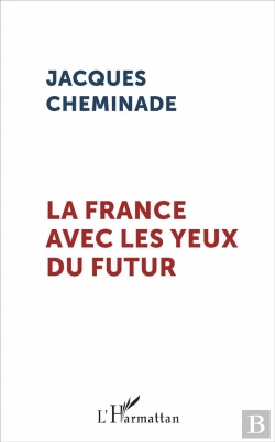 Bertrand.pt - La France Avec Les Yeux Du Futur